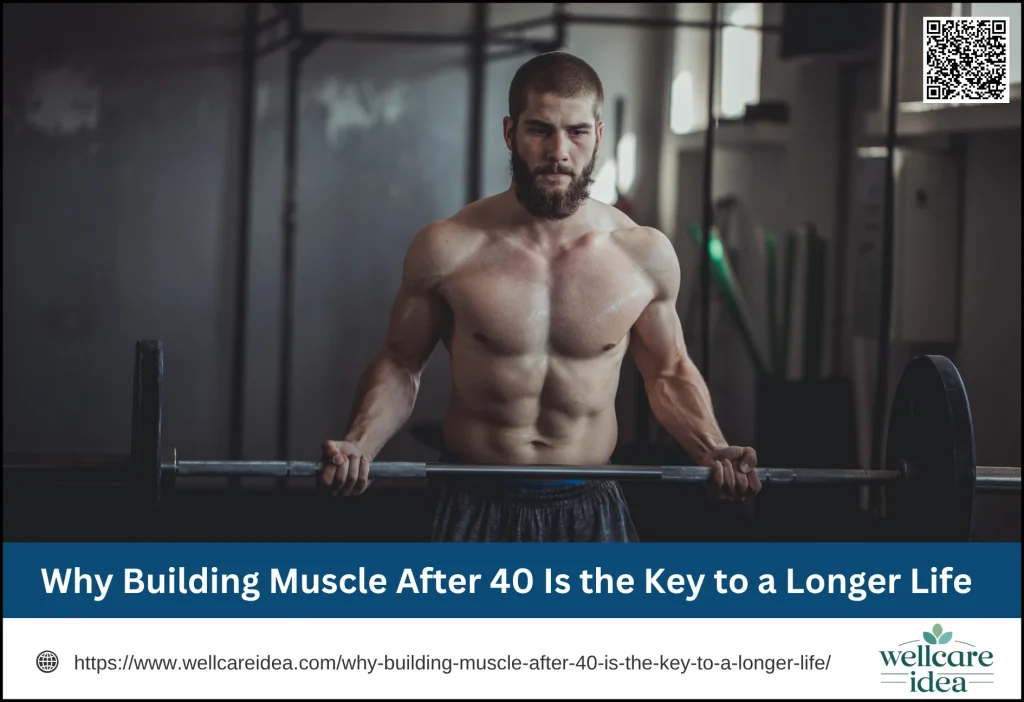 Why Building Muscle After 40 Is the Key to a Longer Life
